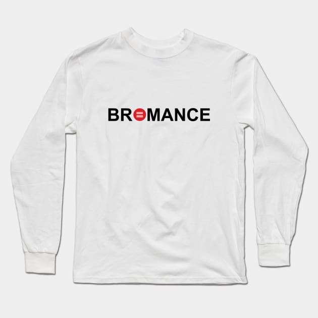 Bromance Long Sleeve T-Shirt by DomaDART